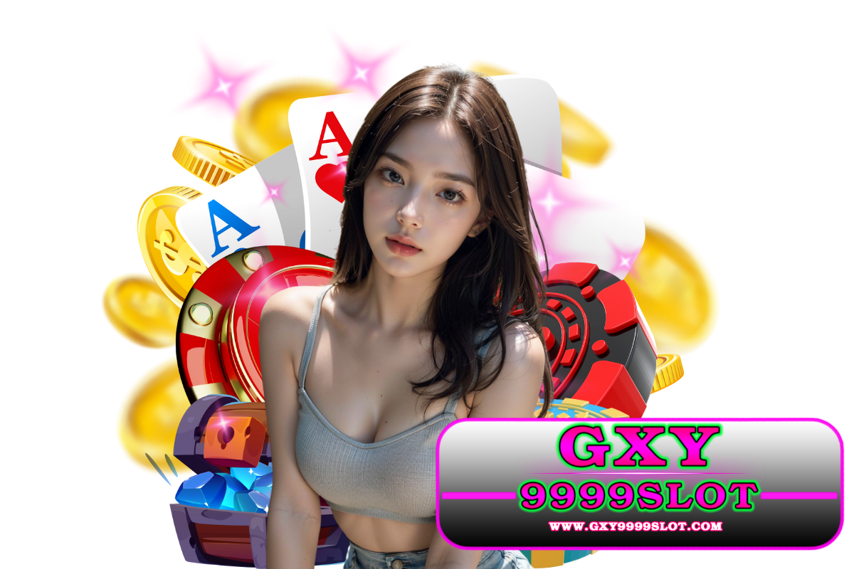 gxy9999 slot สมัคร