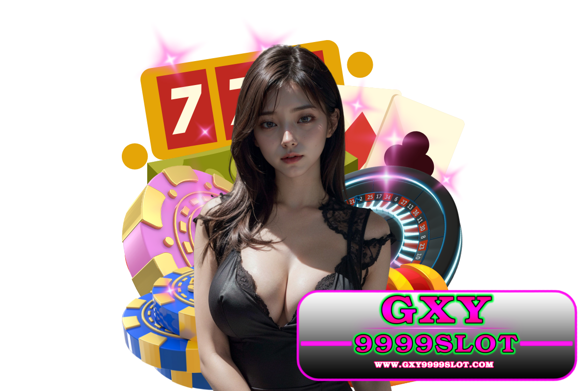 gxy9999 slot สล็อต
